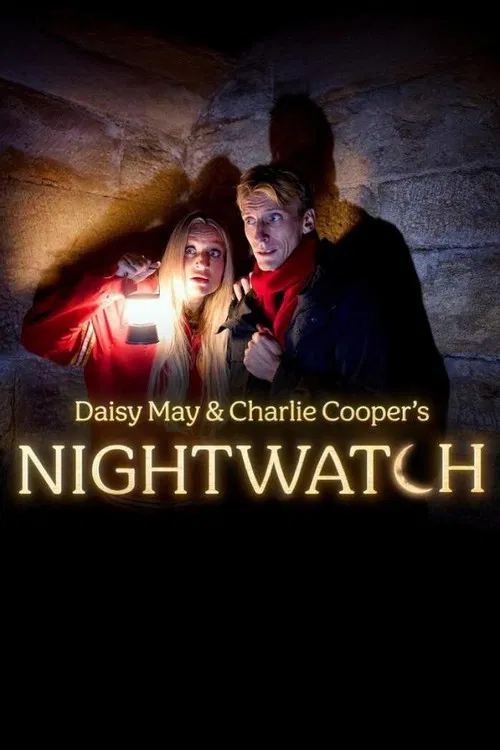 Daisy May and Charlie Cooper's NightWatch постер