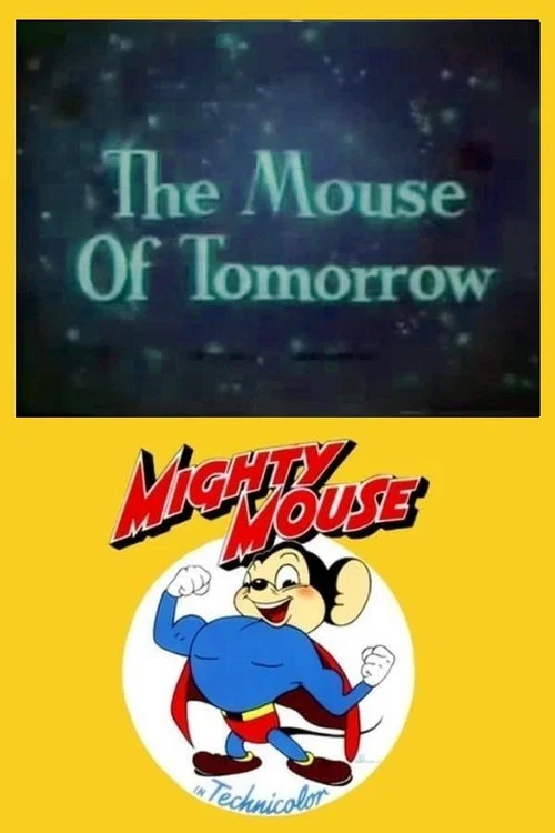 The Mouse of Tomorrow постер