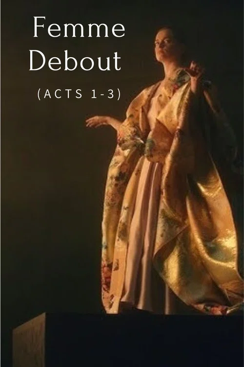 Femme Debout (Acts 1-3) постер