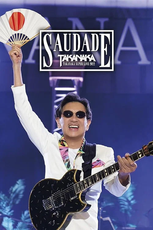 Takanaka Super Live 2022 ~ Saudade 40th Anniversary постер