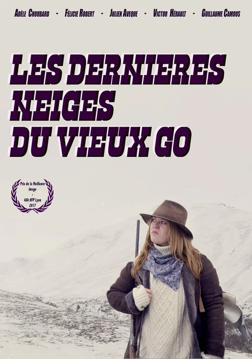 Les dernières neiges du Vieux Go постер