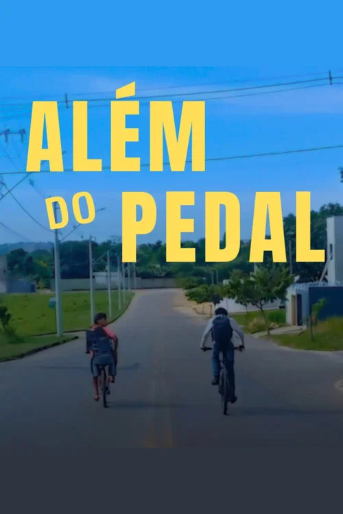 Além Do Pedal постер