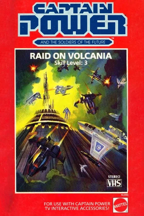 Captain Power and the Soldiers of the Future: Raid on Volcania постер