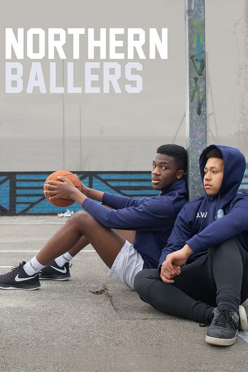 Northern Ballers постер