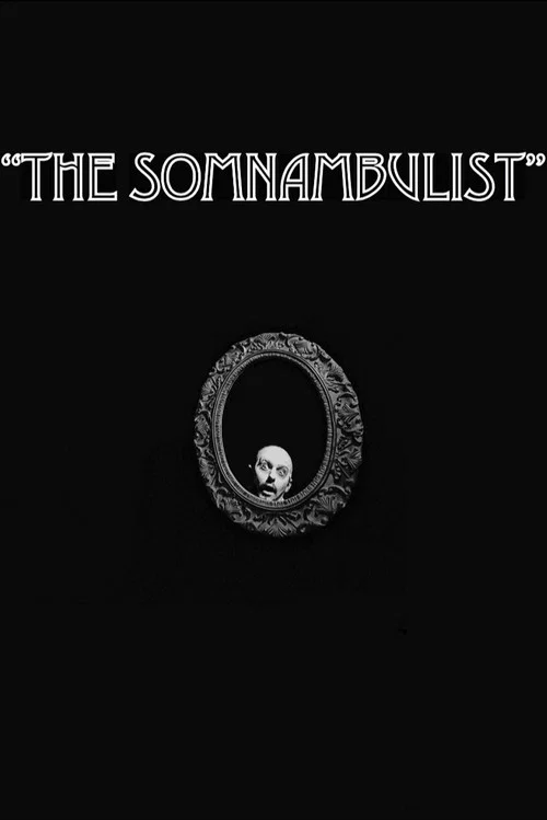The Somnambulist постер