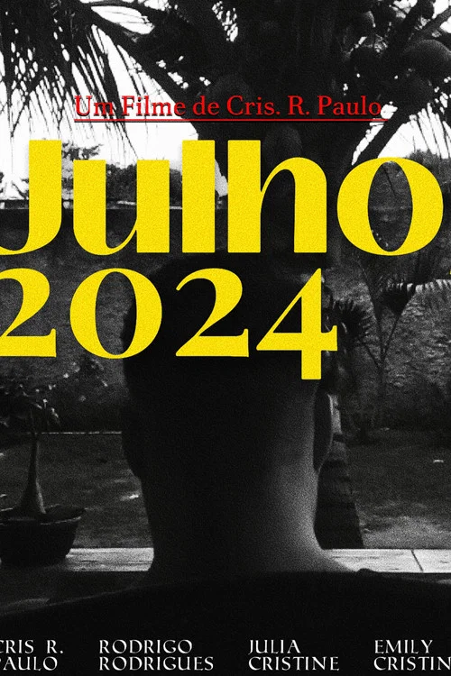 Julho, 2024 постер