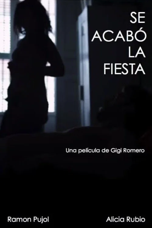 Se acabó la fiesta постер