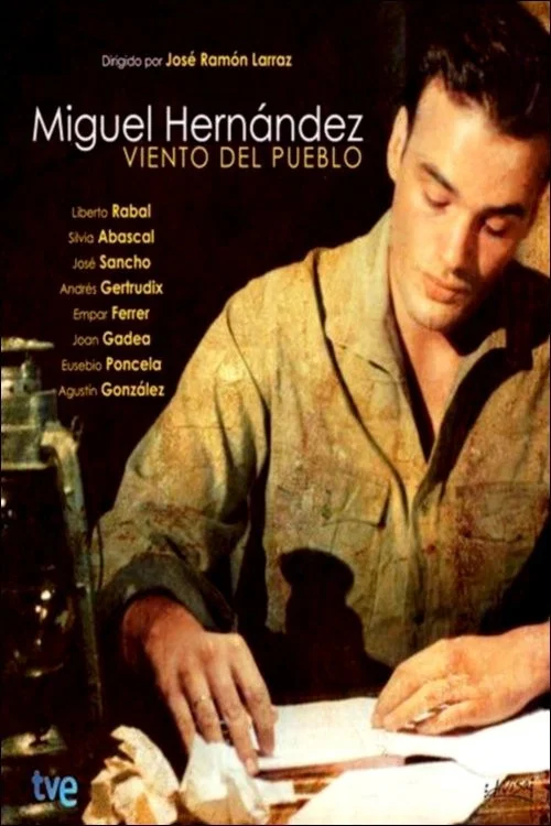 Viento del pueblo: Miguel Hernández постер