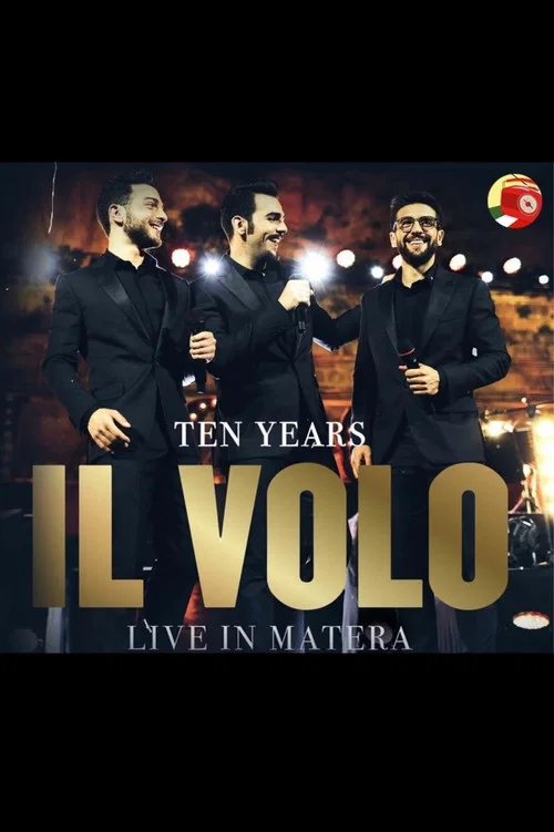 Il Volo: 10 Anni Insieme 2019 постер