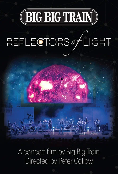 Big Big Train: Reflectors Of Light постер