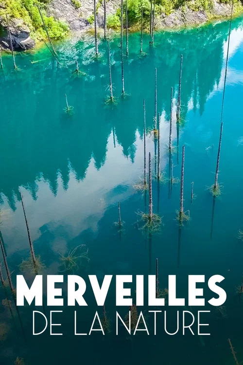 Merveilles de la nature постер