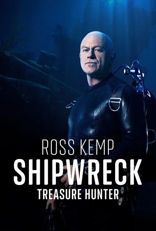 Ross Kemp: Shipwreck Treasure Hunter постер