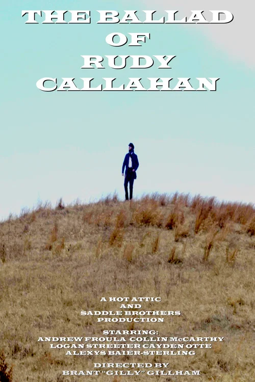 The Ballad of Rudy Callahan постер