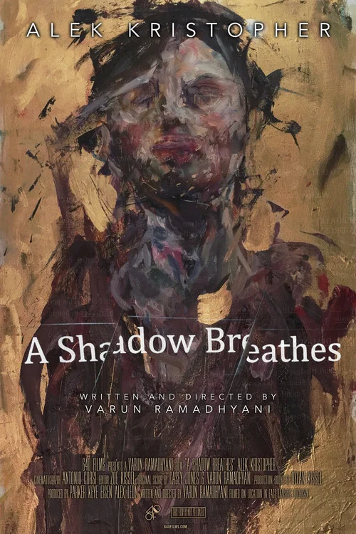A Shadow Breathes постер