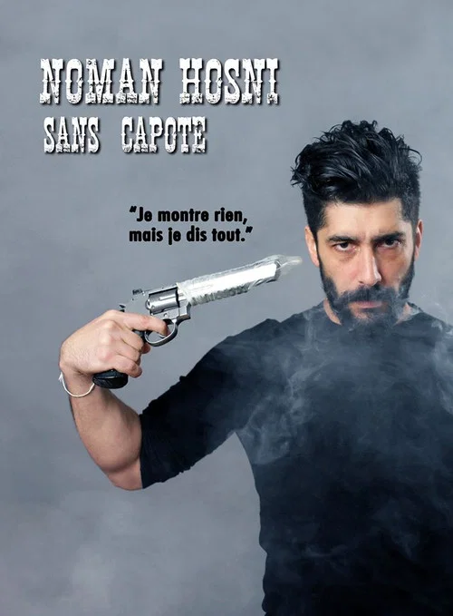 Noman Hosni : Sans Capote постер