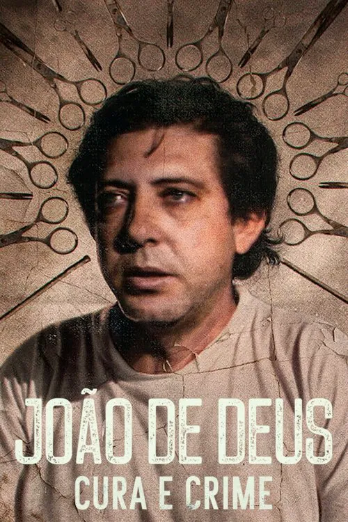 João de Deus: Cura e Crime постер