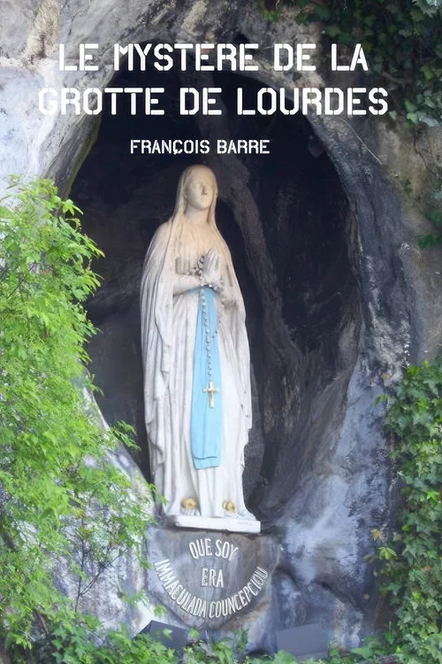 Le mystère de la grotte de Lourdes постер