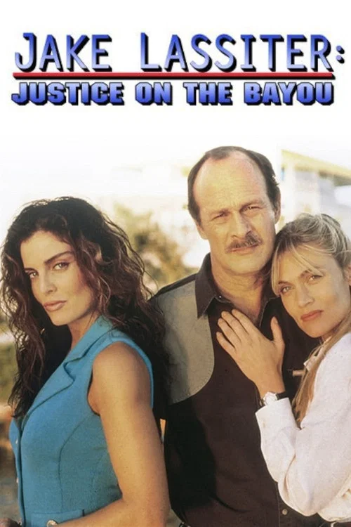 Jake Lassiter: Justice on the Bayou постер