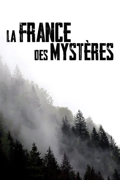 La France des mystères постер