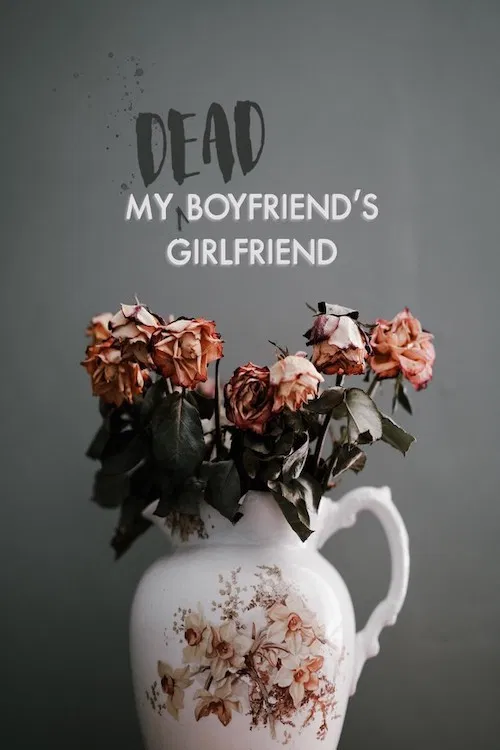 My Dead Boyfriend's Girlfriend постер