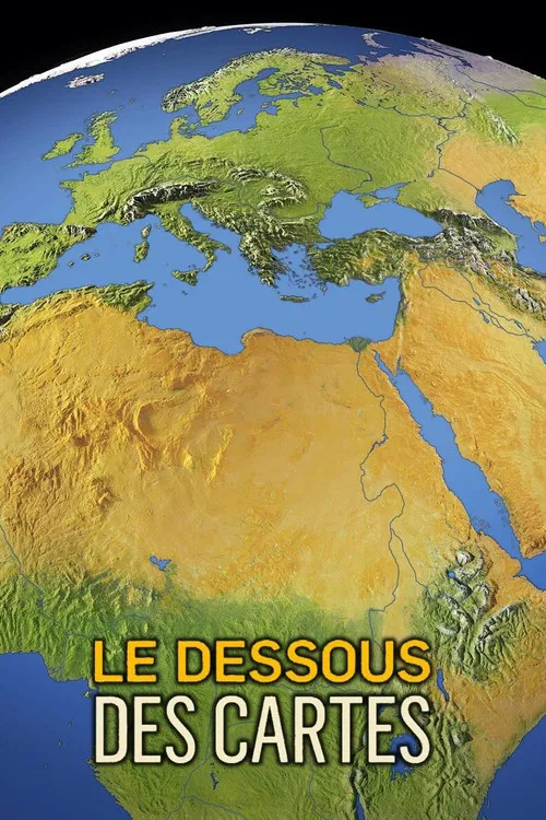 Le Dessous des cartes постер
