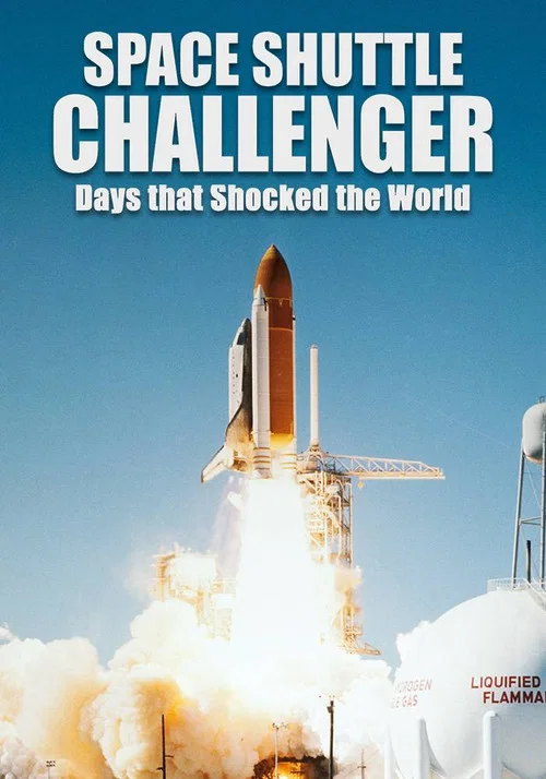 Space Shuttle Challenger Days that Shocked the World постер
