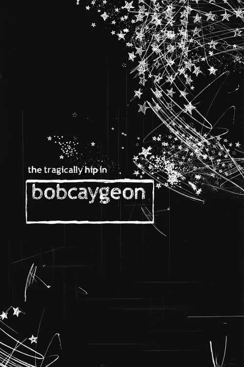 The Tragically Hip in Bobcaygeon постер