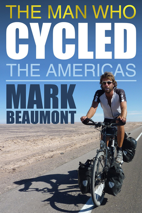 The Man Who Cycled The Americas постер