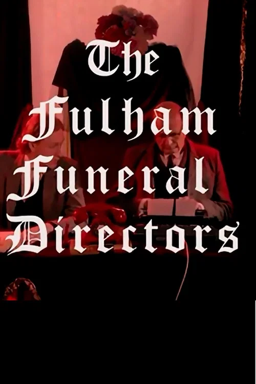 Fulham Funeral Directors постер