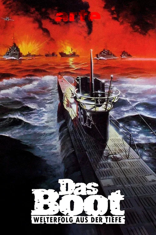 Das Boot – Welterfolg aus der Tiefe постер