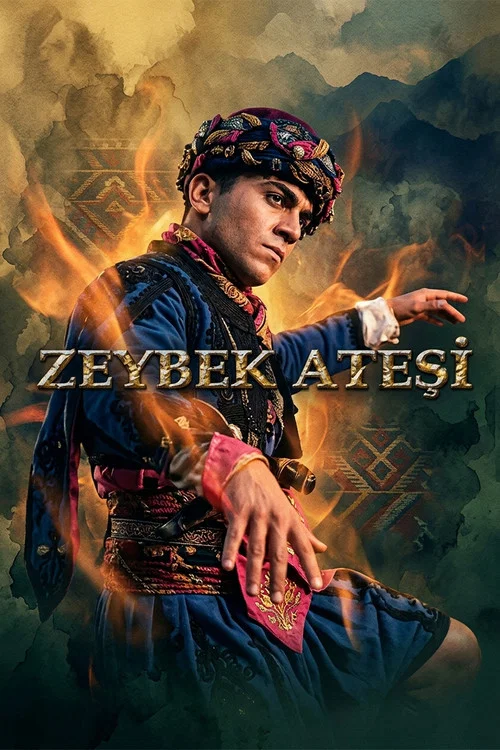 Zeybek Ateşi постер