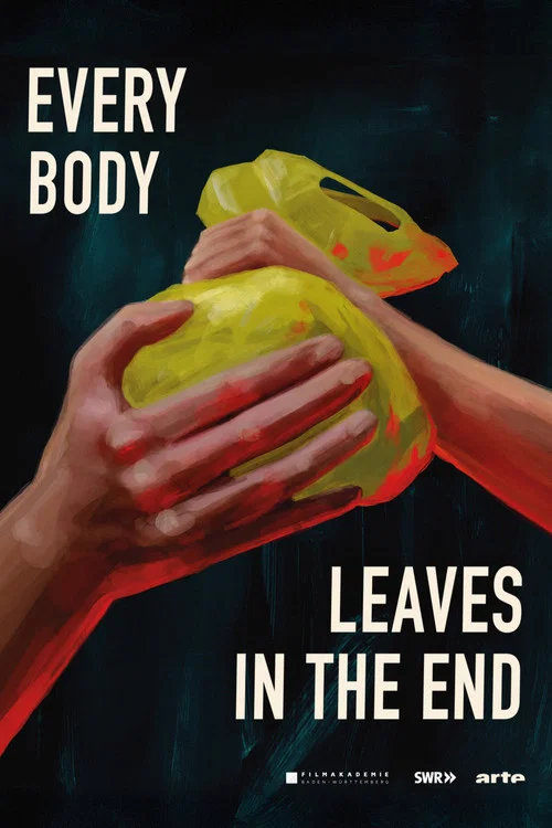 Everybody Leaves in the End постер