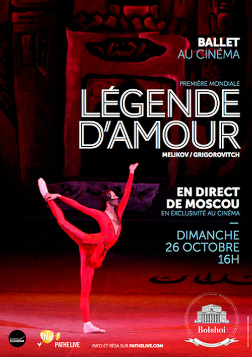 Bolshoi Ballet: The Legend Of Love постер