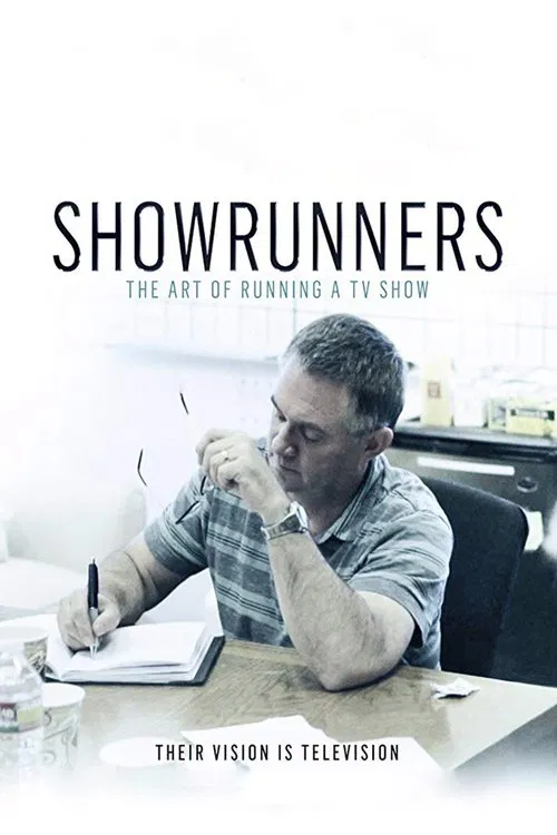 Showrunners: The Art of Running a TV Show постер