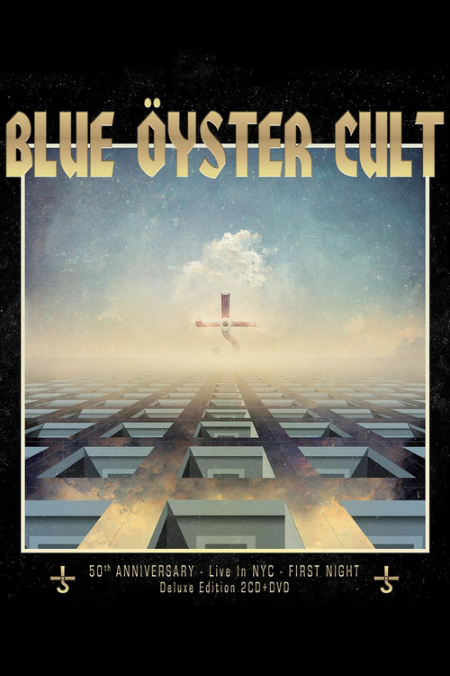 Blue Öyster Cult: 50th Anniversary Live In NYC - First Night постер