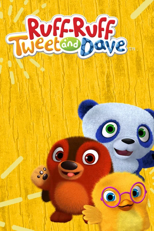 Ruff-Ruff, Tweet and Dave постер