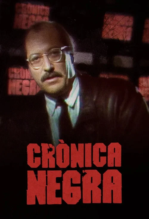 Crònica negra постер
