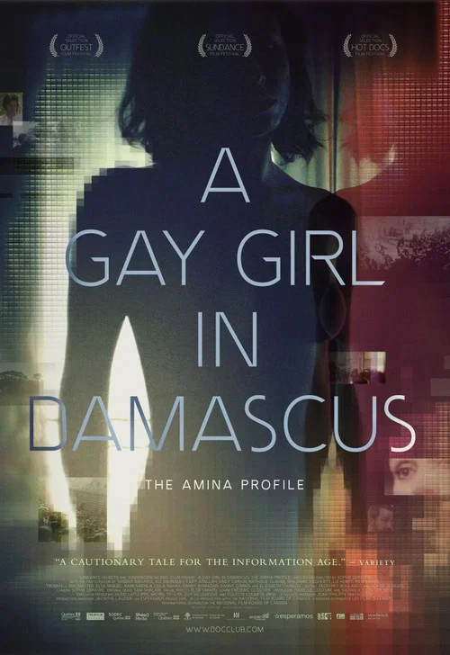 A Gay Girl in Damascus: The Amina Profile постер