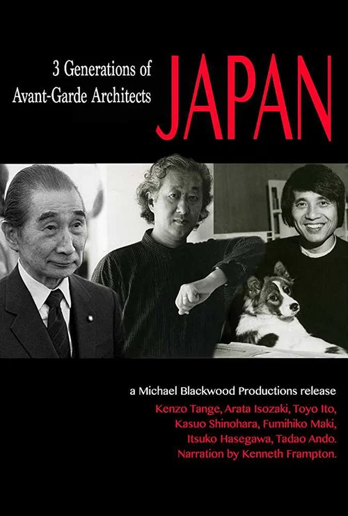Japan: 3 Generations of Avant-Garde Architects постер