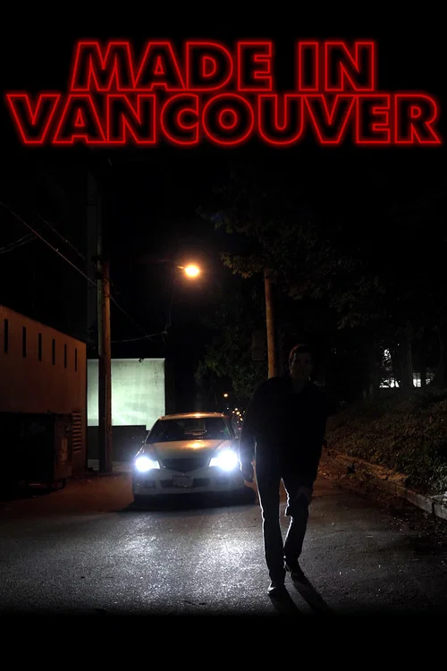 Made in Vancouver постер