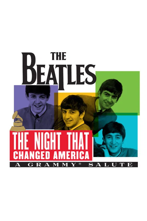 The Night That Changed America: A Grammy Salute to the Beatles постер