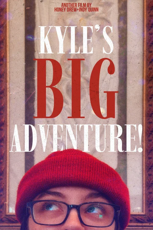 Kyle's Big Adventure! постер
