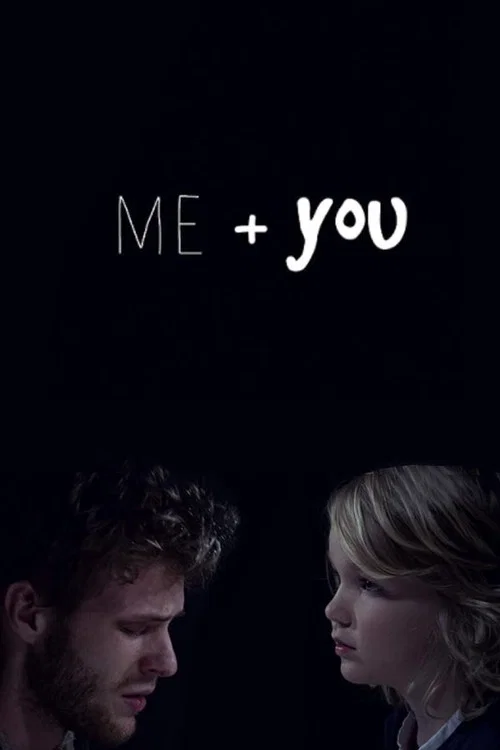 Me + You постер
