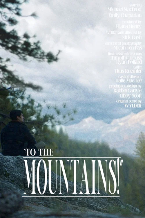 To the Mountains постер