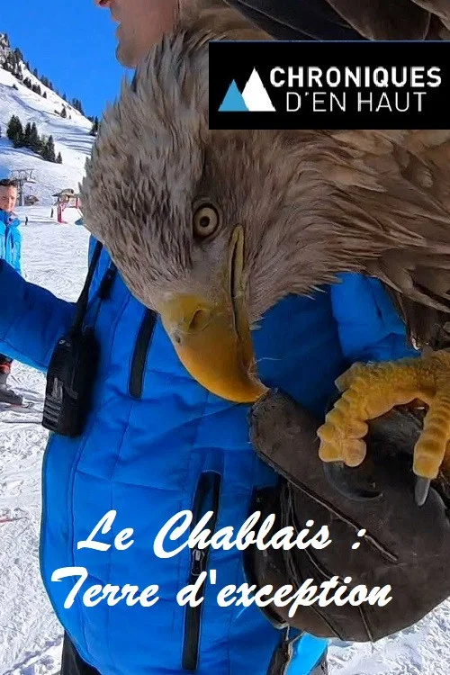 Le Chablais : Terre d'exception постер