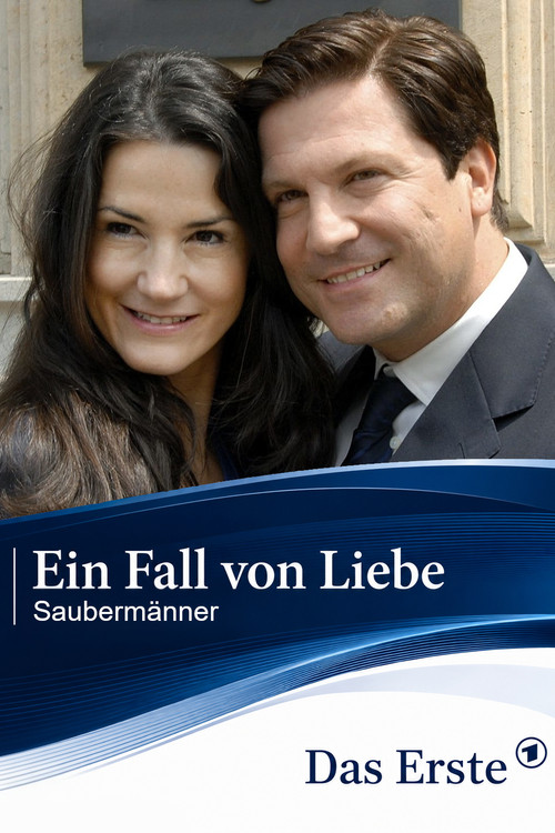 Ein Fall von Liebe - Saubermänner постер