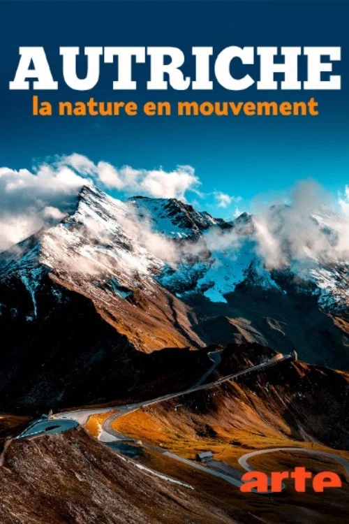 L’Autriche, la nature en mouvement постер