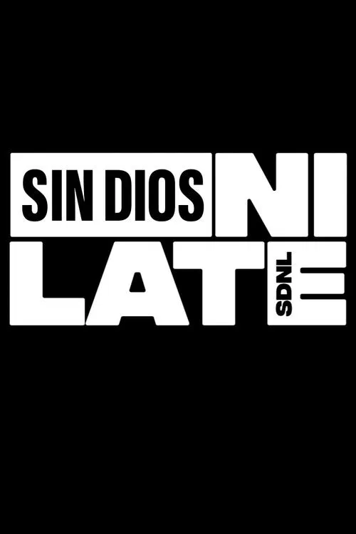 Sin dios, ni late постер