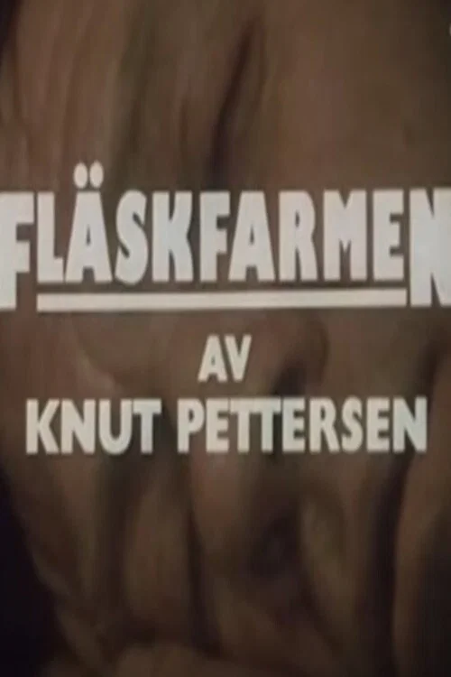 Fläskfarmen постер