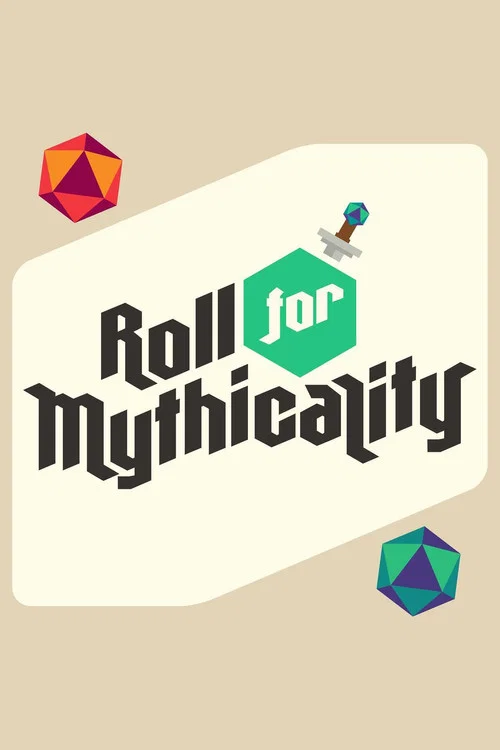 Roll For Mythicality постер